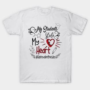 Funny Teachers Quote,My students stole my heart Design Cool Teachers. T-Shirt